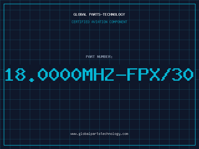 Aviation Part 18.0000MHZ-FPX/30