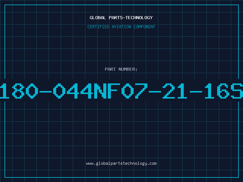 Aviation Part 180-044NF07-21-16S