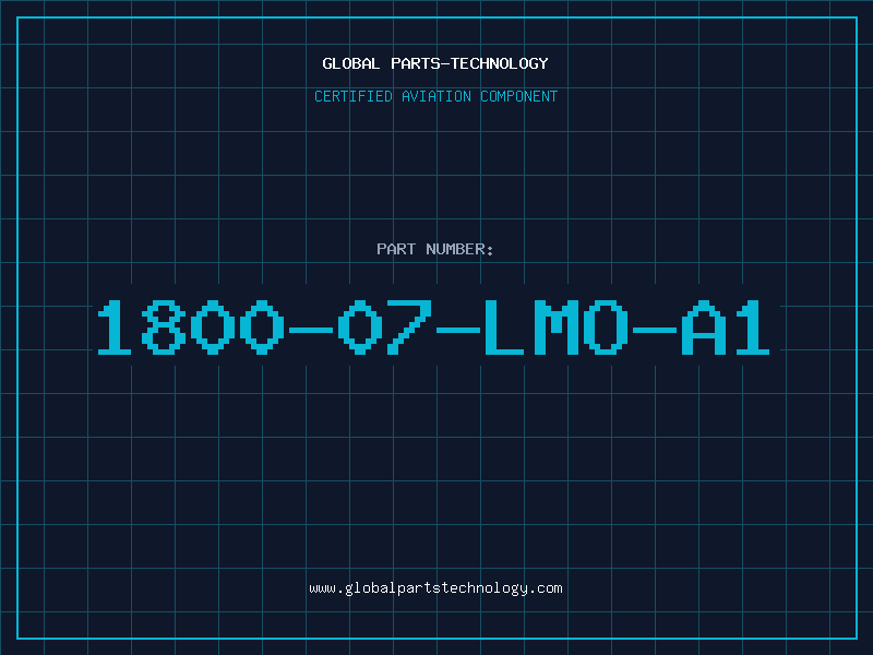Aviation Part 1800-07-LMO-A1
