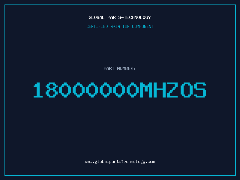 Aviation Part 18000000MHZOS
