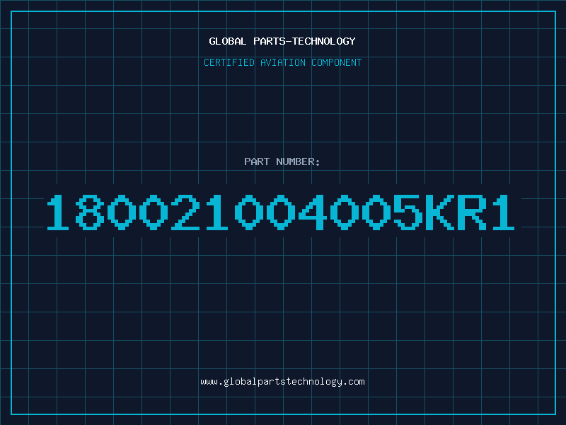 Aviation Part 180021004005KR1