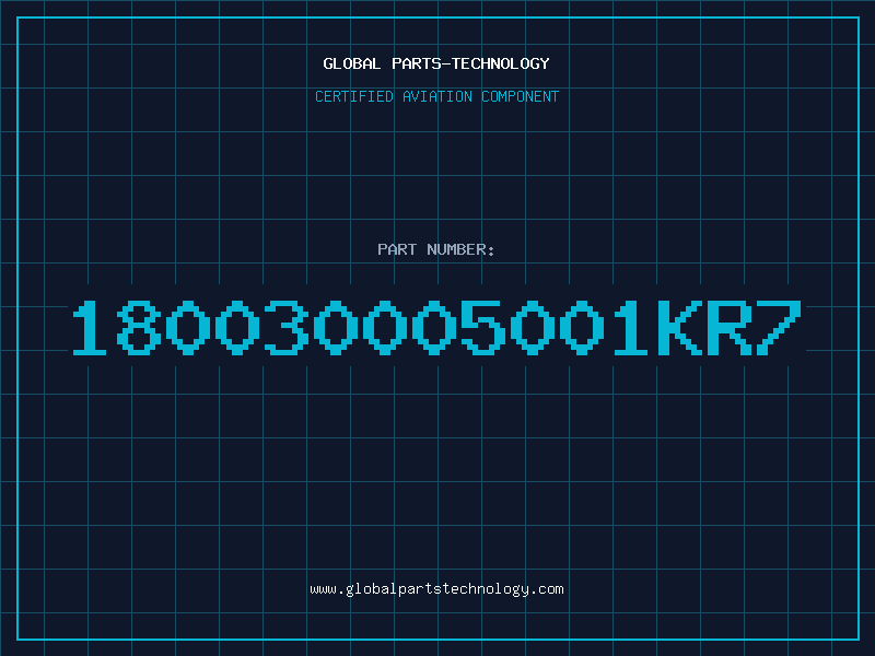 Aviation Part 180030005001KR7