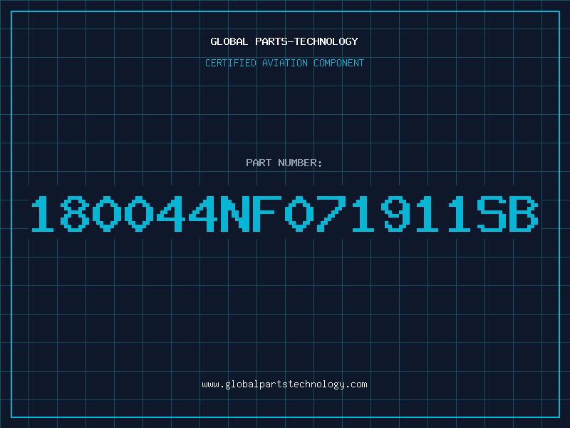 Aviation Part 180044NF071911SB