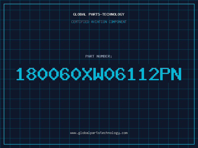 Aviation Part 180060XW06112PN