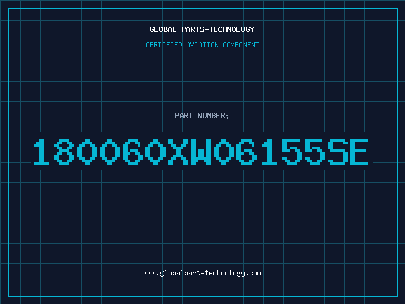 Aviation Part 180060XW06155SE