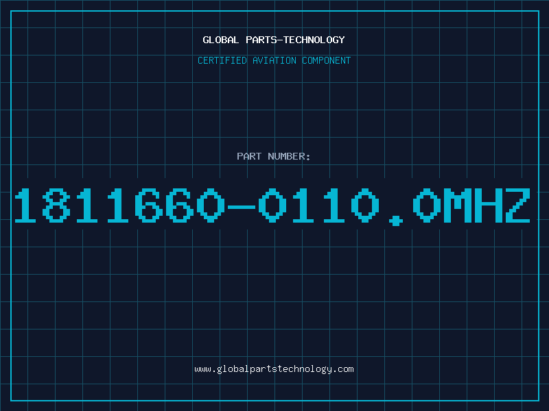 Aviation Part 1811660-0110.0MHZ