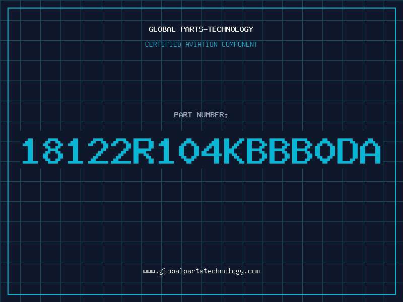 Aviation Part 18122R104KBBB0DA
