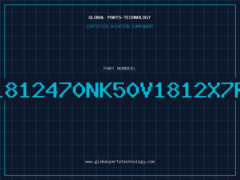 Aviation Part 1812470nK50V1812X7R