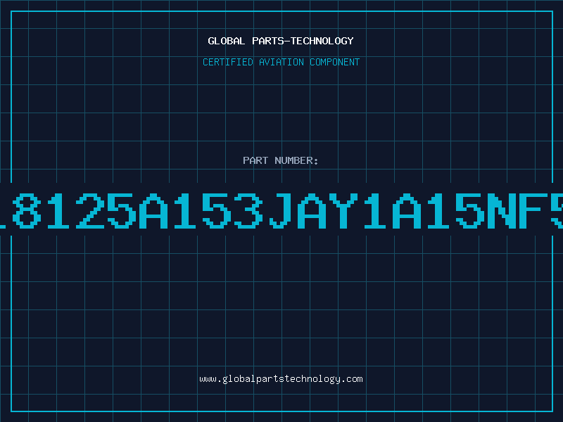 Aviation Part 18125A153JAY1A15nF5
