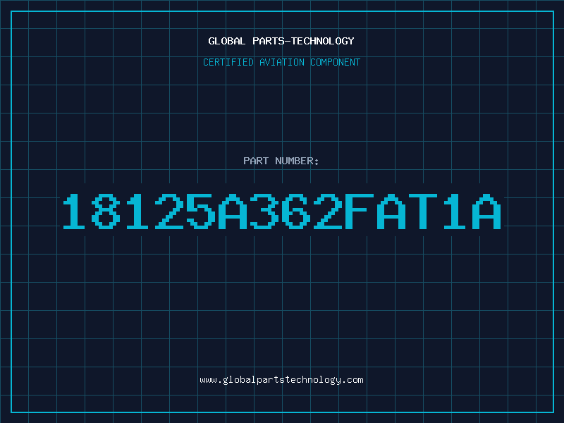 Aviation Part 18125A362FAT1A