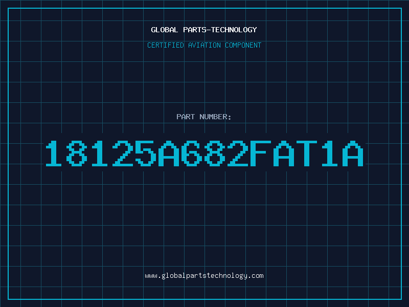 Aviation Part 18125A682FAT1A