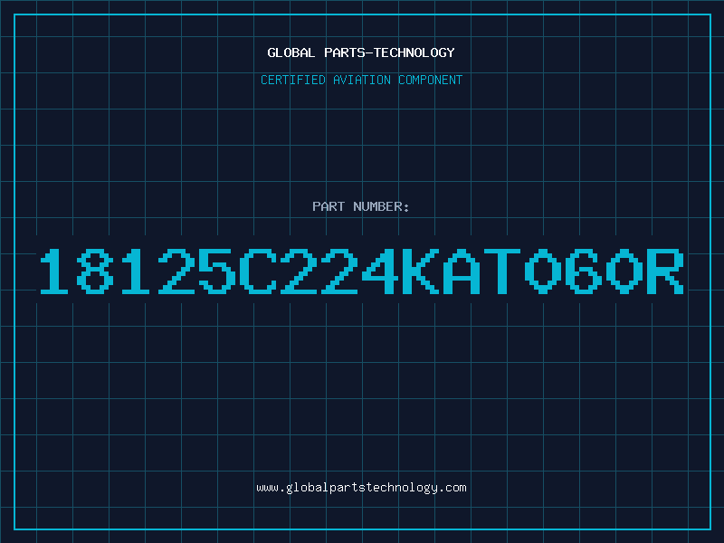 Aviation Part 18125C224KAT060R