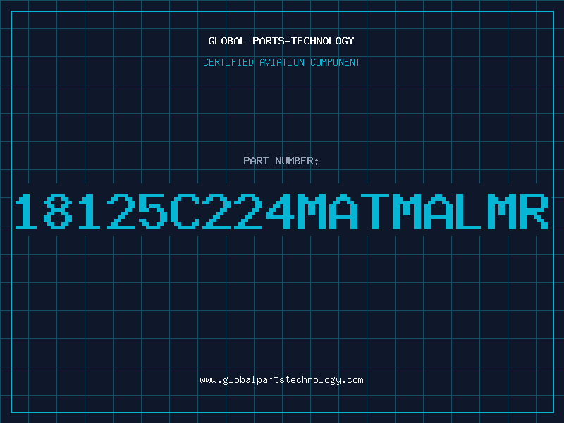 Aviation Part 18125C224MATMALMR