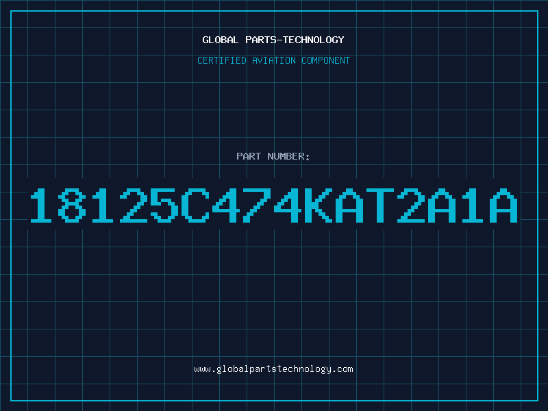 Aviation Part 18125C474KAT2A1A
