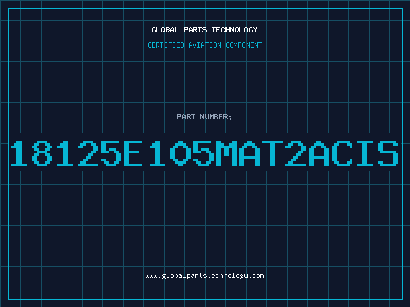 Aviation Part 18125E105MAT2ACIS