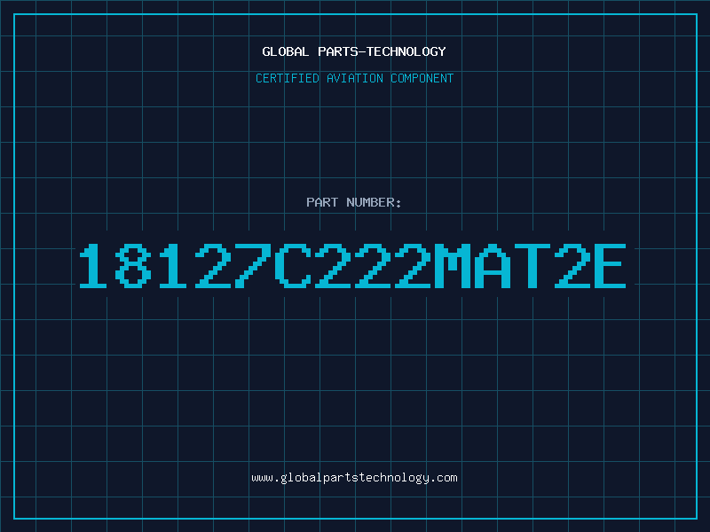 Aviation Part 18127C222MAT2E