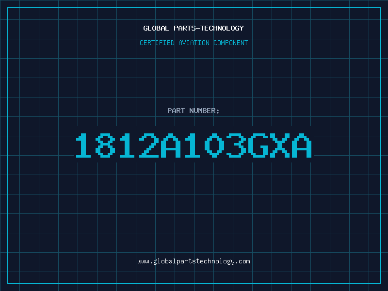 Aviation Part 1812A103GXA