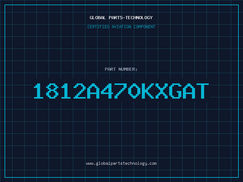 Aviation Part 1812A470KXGAT