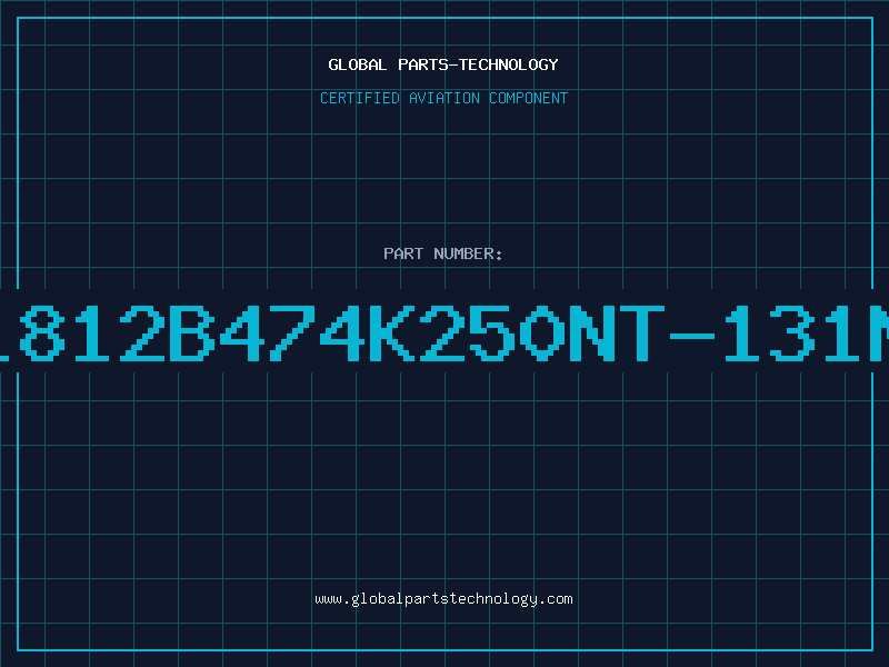 Aviation Part 1812B474K250NT-131N