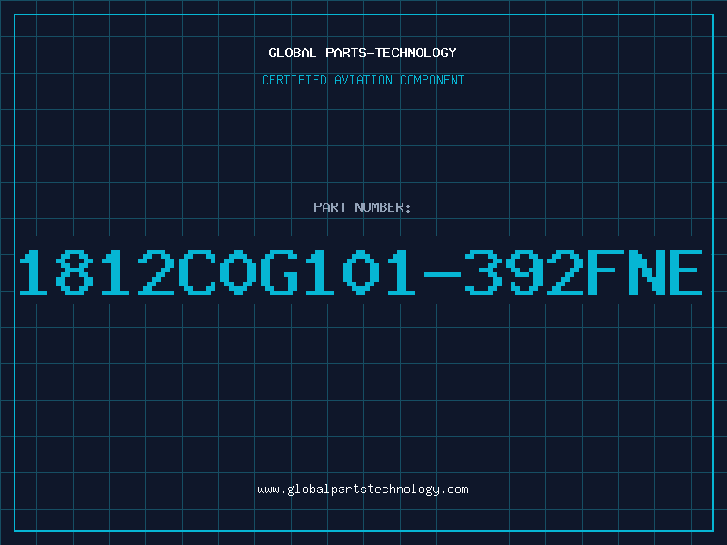 Aviation Part 1812C0G101-392FNE