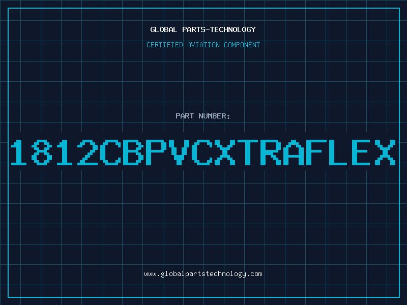 Aviation Part 1812CBPVCXTRAFLEX