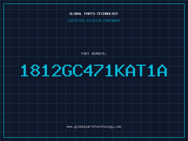 Aviation Part 1812GC471KAT1A