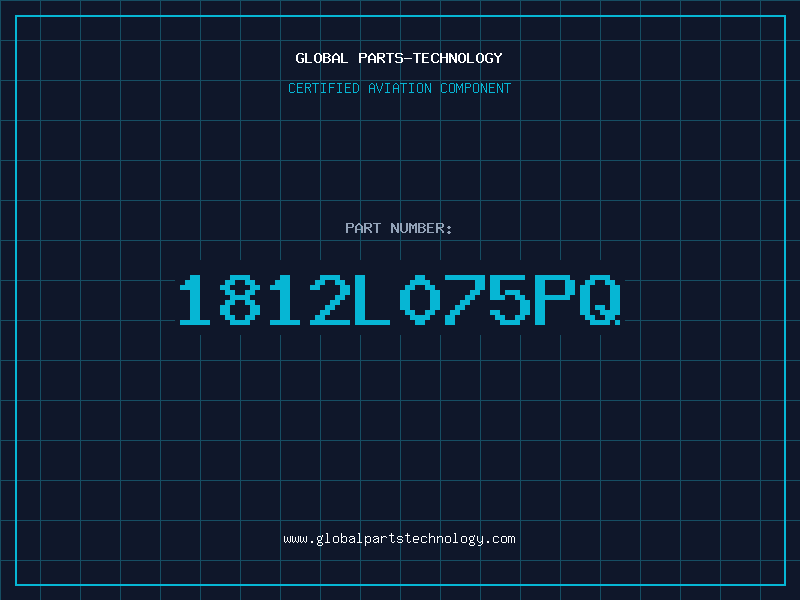 Aviation Part 1812L075PQ