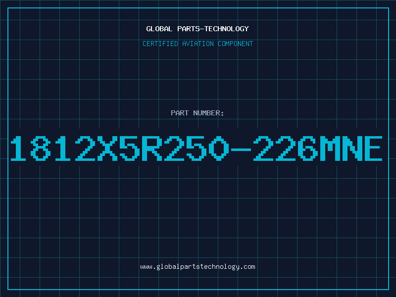 Aviation Part 1812X5R250-226MNE