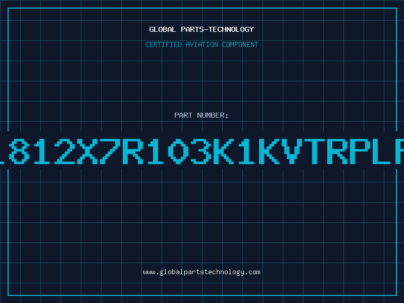 Aviation Part 1812X7R103K1KVTRPLP