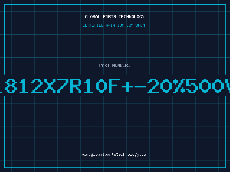 Aviation Part 1812X7R10F+-20%500V
