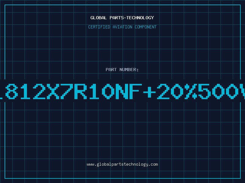 Aviation Part 1812X7R10NF+20%500V