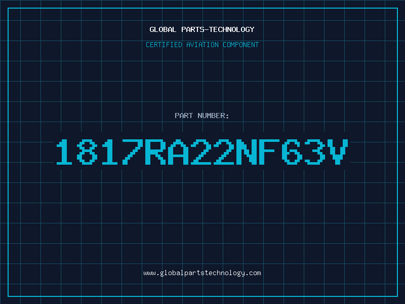 Aviation Part 1817RA22NF63V