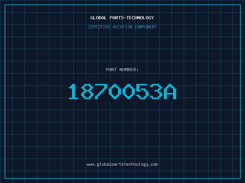 Aviation Part 1870053A
