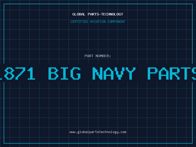 Aviation Part 1871 big navy parts