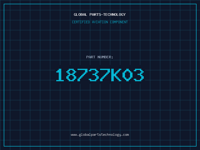 Aviation Part 18737K03