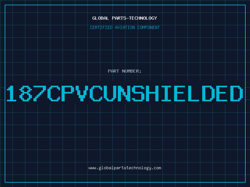 Aviation Part 187CPVCUNSHIELDED