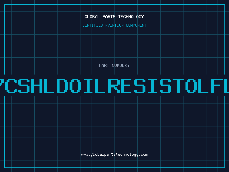 Aviation Part 187CSHLDOILRESISTOLFLEX