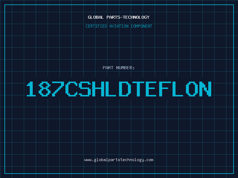 Aviation Part 187CSHLDTEFLON