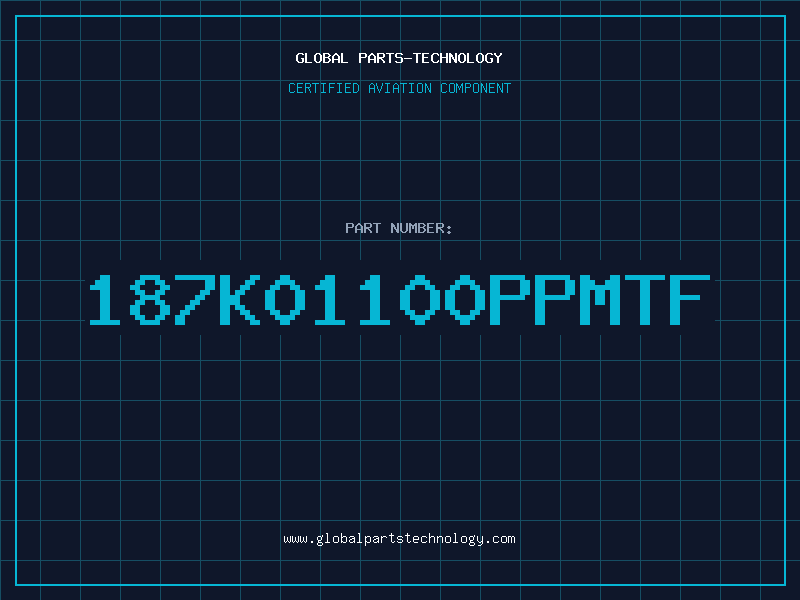 Aviation Part 187K01100PPMTF