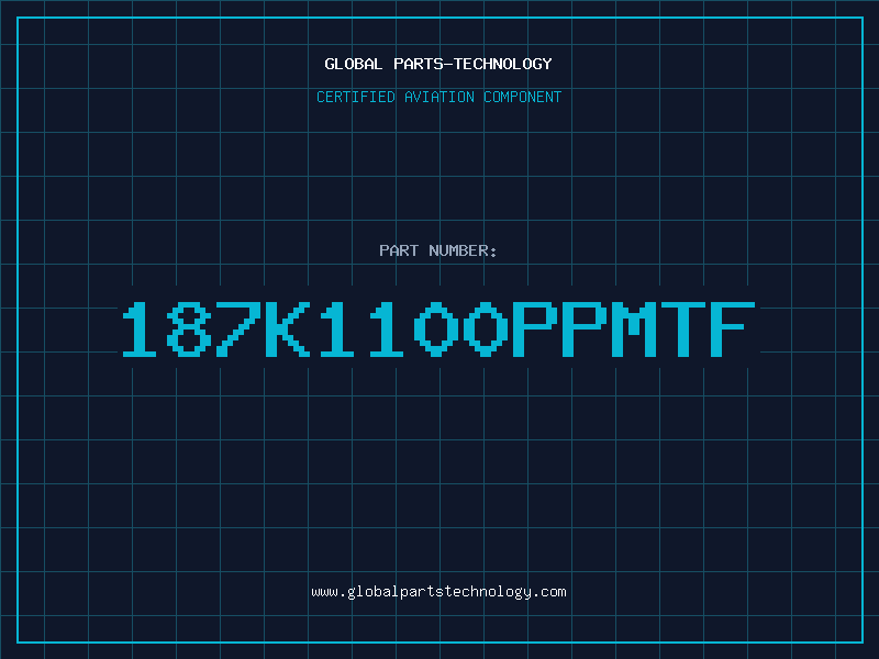 Aviation Part 187K1100PPMTF