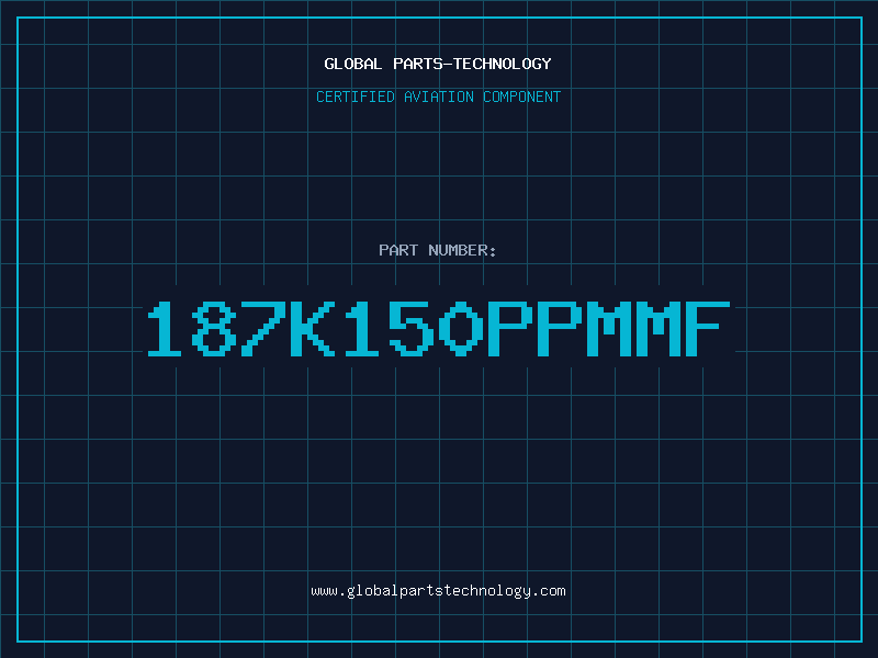 Aviation Part 187K150PPMMF