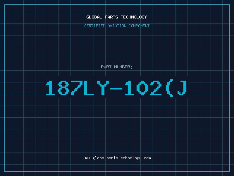 Aviation Part 187LY-102(J