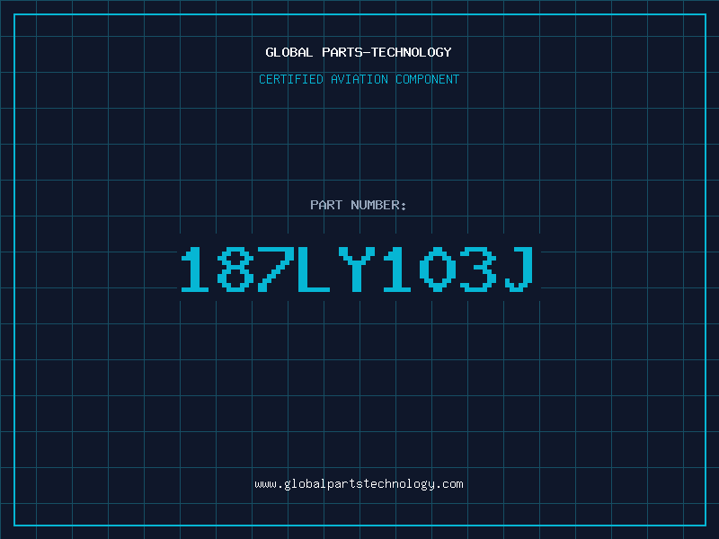 Aviation Part 187LY103J