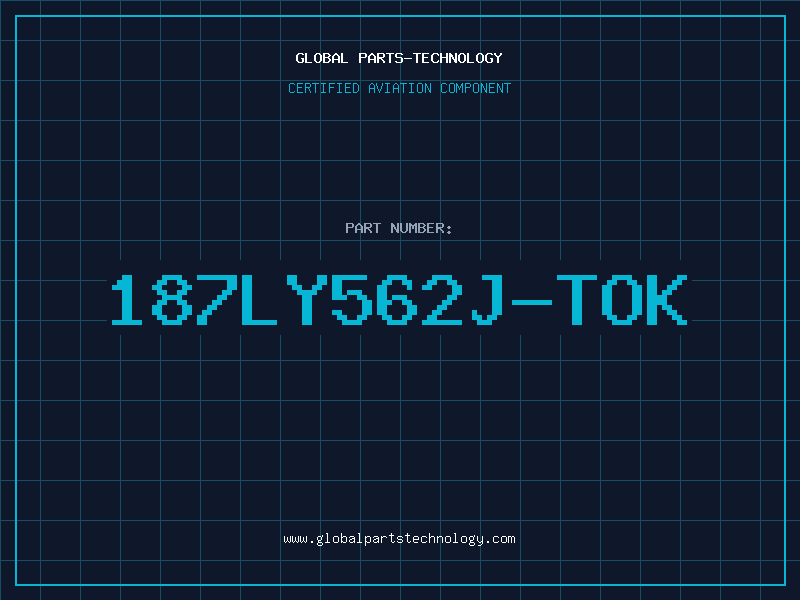 Aviation Part 187LY562J-TOK