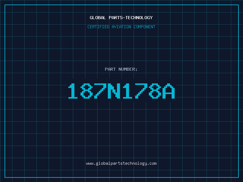 Aviation Part 187N178A