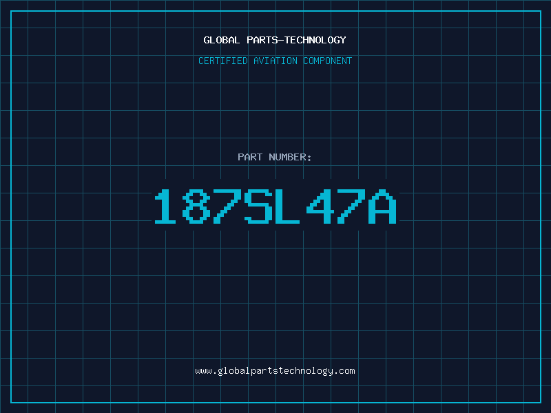 Aviation Part 187SL47A