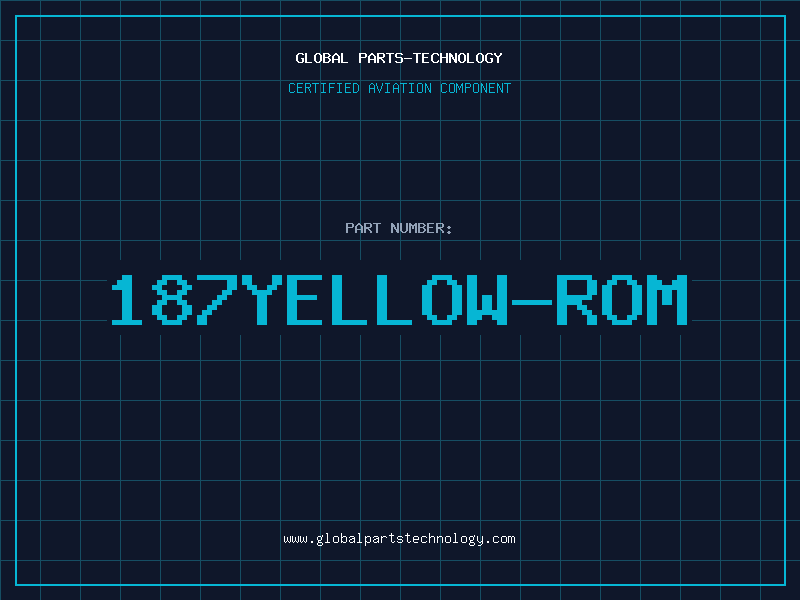 Aviation Part 187YELLOW-ROM