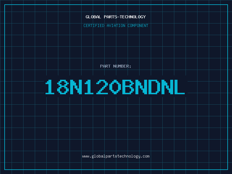 Aviation Part 18N120BNDNL