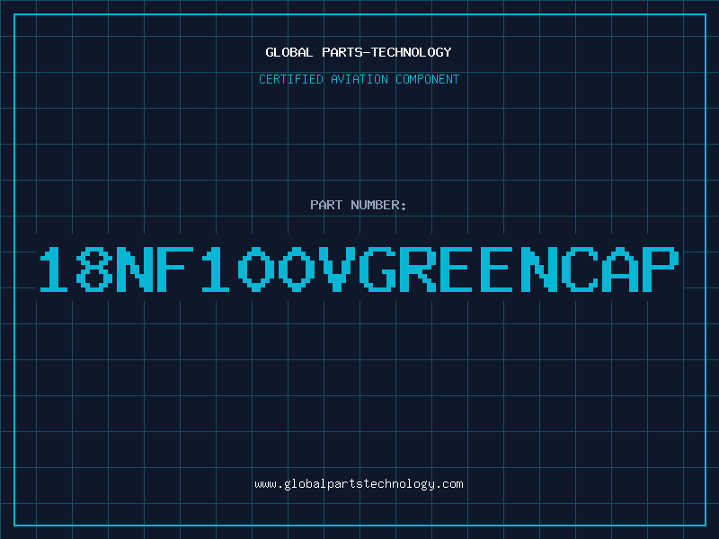 Aviation Part 18NF100VGREENCAP