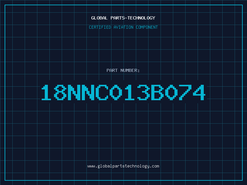 Aviation Part 18NNC013B074